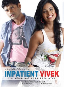 Impatient Vivek